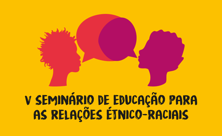 Inscrição de trabalhos para Seminário Étnico-racial