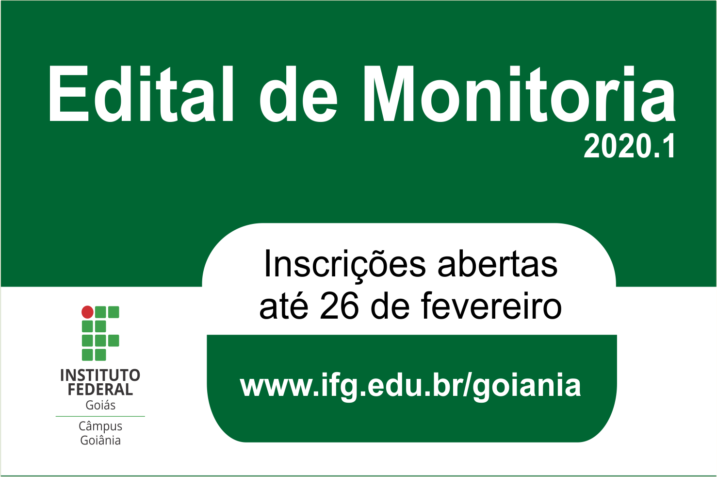 Banner de divulgação do edital de monitoria. Inscrições até 26/02