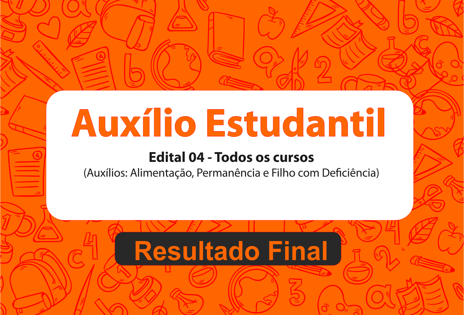 Banner Resultado final assistência estudantil edital 04/2020