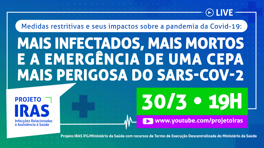 Live do Projeto IRAS ocorre na próxima terça-feira, 30