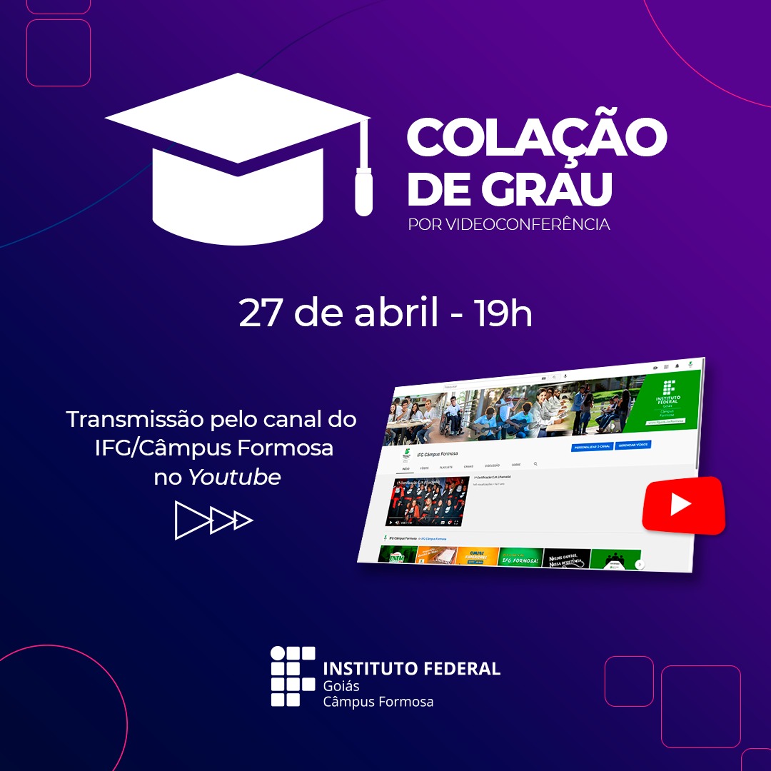 Colação de Grau: a partir das 19 horas