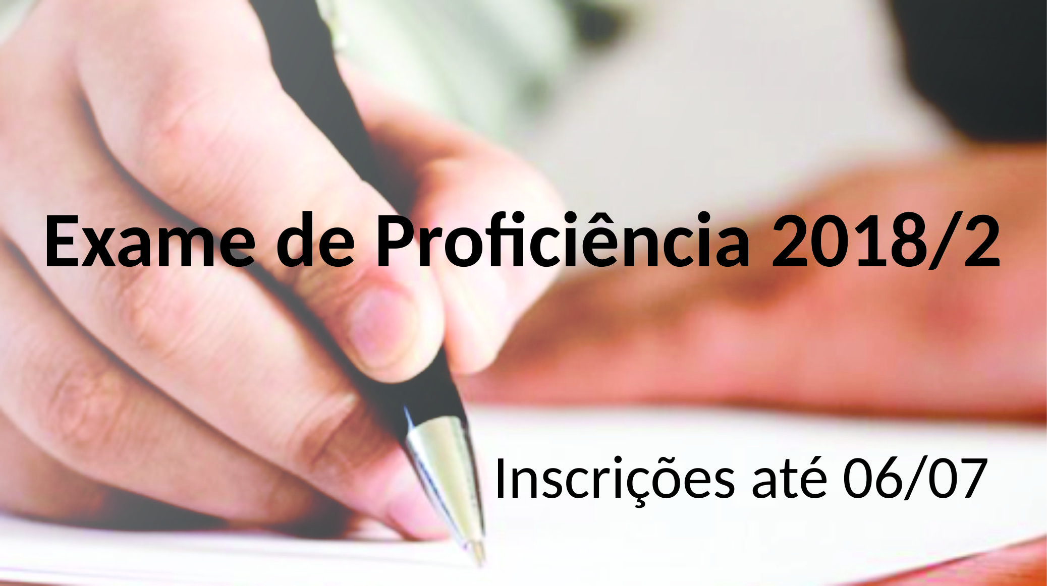 Inscrições para exame de proficiência estão abertas e vão até dia 6 de julho