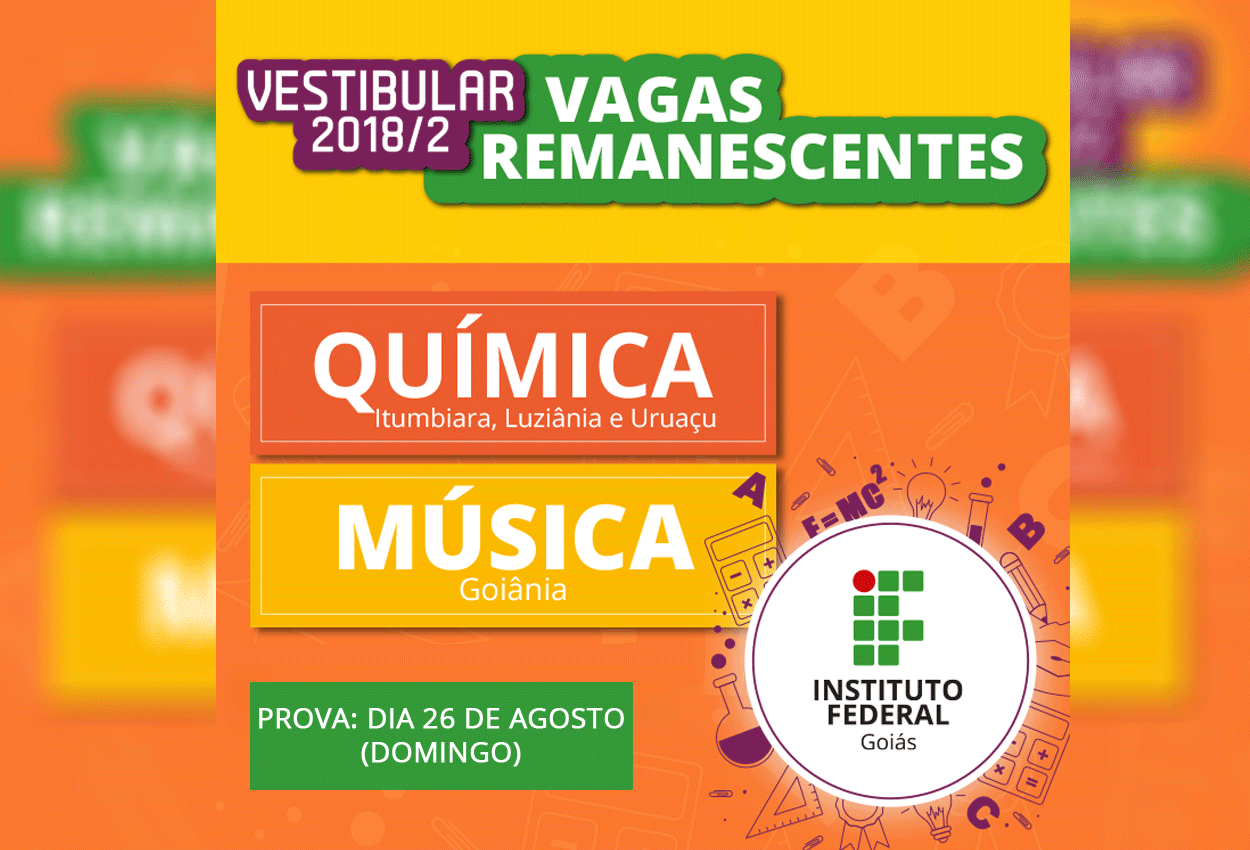 Ilustração sobre a seleção 2018/2 para vagas remanescentes nas licenciaturas em Música e Química