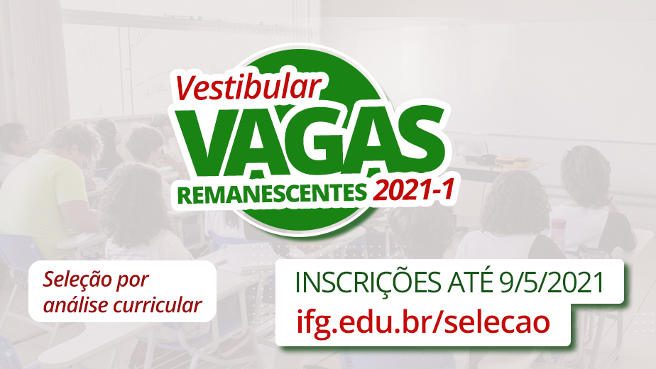 Inscrições abertas para vagas remanescentes