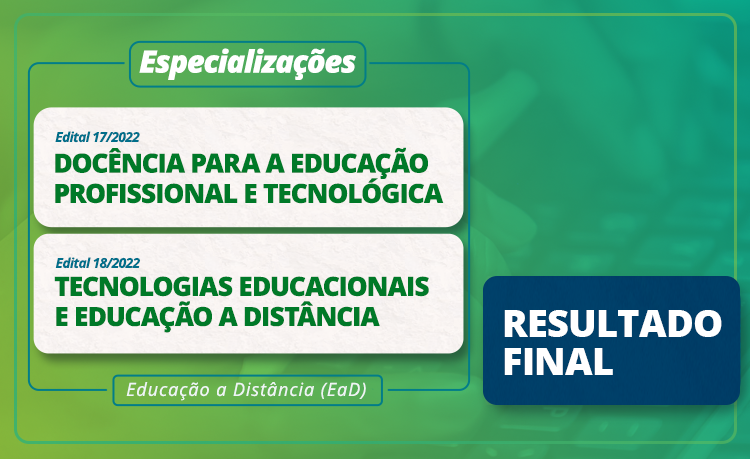 Divulgado o resultado final da seleção inicial das especializações a distância