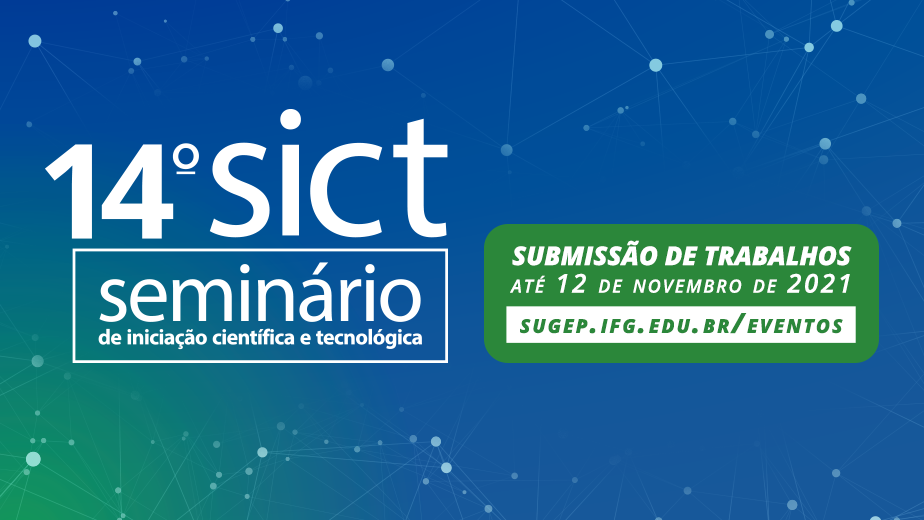 Submissão de trabalhos para o 14º Seminário de Iniciação Científica e Tecnológica 